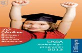und Ettlinger Kinder - · PDF fileEKSA Vorlesungs-programm 2013 Ettlinger Kinder Sommer Akademie Viel Spaß und spannende Vorlesungen bei der EKSA! Kennt Ihr schon den Ettlinger Kinder-