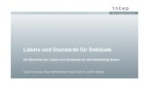 Labels und Standards für Gebäude - Forum Energie Zürich · PDF file03.04.2014 · 0-500 m 2 ´000.- 7 ´200.- 13 ´000.- 3 µ200.- 10 µ000.- ... Planer (Bsp. 20 ´000 m2) 280µ000.-