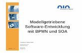 Modellgetriebene Software-Entwicklung mit BPMN und SOA · PDF fileaus fachlichen Prozessmodellen in BPMN verwertbare technische Artefakte für ... Modelling Layer Diagramm Syntaxelement