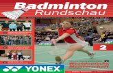 Badminton Rundschau - Ausgabe 2/ · PDF filee-mail wjoerres@t-online.de Schatzmeister: Gerhard K. Büttner Bahnstr. 21, 40878 Ratingen ... sche Meisterin Elizabeth Cann.Auch die Leis