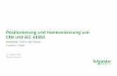 Workshop “CIM in der Praxis” Frankfurt / Main · PDF file> IEC 61850-9-2 (Sampled Values) > Konfigurationssprache > SCL für Geräte und Systeme IEC 61850-7-1. CIM > Informationsmodelle