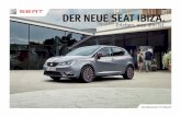DER NEUE SEAT IBIZA. - Renault, SEAT & Dacia · PDF fileZEIT FÜR ETWAS NEUES. Der neue SEAT Ibiza ist so schön wie immer, aber persönlicher denn je. Mit neuen Akzenten, hochwertigen
