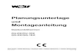 Planungsunterlage Montageanleitung - · PDF fileArt.-Nr. 30 40 181 1 Wolf GmbH • 84048 Mainburg • Postfach 1380 • Telefon 08751/74-0 • Telefax 08751/741600 04/00 TV D Planungsunterlage