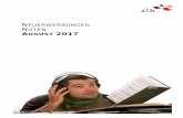 NEUERWERBUNGEN NOTEN AUGUST 2017 - zlb.de · PDF fileNo 315 Filz 1 Rushhour in Rio : Vocal Percussion-Samba für vier Stimmen oder Chor a cappella / Richard Filz. ... Akustikgitarren-Songbook