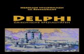 Herzlich willkommen im Restaurant Delphi · Alle Preise in Euro inklusive Service und gesetzlicher Mehrwertsteuer. Delphi Griechische Spezialitäten 15 TyrokafteriG 4,20 Geriebener
