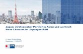 Japan: strategischer Partner in Asien und weltweit – Neue ... rderung... · PDF fileAsien Japan wird als Hub für Drittmarktgeschäfte immerbedeutender ‐ für 54% derdeutschenUnternehmenrelevant