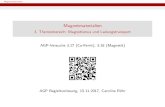 Magnetmaterialien - 3. Themenbereich: Magnetismus und ...ruby.chemie.uni-freiburg.de/Vorlesung/Seminare/agp_magnete.pdf · Magnetmaterialien Magnetmaterialien 3. Themenbereich: Magnetismus