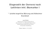 Diagnostik der Demenz nach Leitlinien inkl. Biomarker I · PDF fileDiagnostik der Demenz nach Leitlinien inkl. Biomarker I ¶Leichte kognitive Störung und Alzheimer Krankheit Lutz