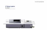 CNC-Langdrehautomaten · PDF fileDie Cincom L32 – eine der meistverkauften Cincom-Maschinen gibt es in der neuesten Generation in 3 Modellen in Modulbauweise: von der 5-Achsen-Maschine