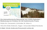 E-Mail: Klinik- @t-online · PDF fileTelemedizinische Betreuung bei COPD ... BODE-Index (BMI, Obstruktion, Dyspnoe, 6-MWD) Lebensqualität mit CAT Exazerbationsrate Pragmatische Umsetzung