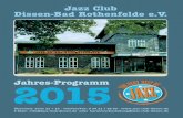 Jazz Club Dissen-Bad Rothenfelde e.V. · PDF filekommen. Harlem Stride Piano, Funk, New Orleans­ und Cuba­Jazz sind die Zutaten für ein ungemein, ungeheuer swingendes Blue Moon