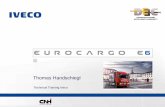 Thomas Handschiegl - iveco- · PDF fileDezember Range: Medium2013 EuroCargo MY2014 Motor und Abgasnachbehandlung Selektive Katalytische Reduktion ist ein System, das Abgase mit Hilfe