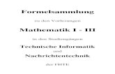 Mathematik I -  · PDF fileFormelsammlung zu den Vorlesungen Mathematik I - III in den Studiengängen Technische Informatik und Nachrichtentechnik der FHTE