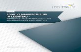 ADDITIVE MANUFACTURING IM · PDF fileweniger ist mehr. additive manufacturing im leichtbau – strategische und betriebswirtschaftliche herausforderungen und perspektiven studie a,