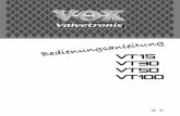 VOX VT15/30/50/100 Owner's manual - · PDF file4 Vorweg Willkommen! Vielen Dank für Ihre Entscheidung zu einem VT15, VT30, VT50 oder VT100 Val-vetronix-Verstärker von VOX. Bitte