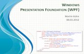 Martin Kühn 08.03 - Draphony Games wpf.pdf · Theorie hinter WPF •WPF ist ein Framework zur Beschreibung von GUI-Formularen und Grafiken •Ähnlich wie das Qt-Framework oder GTK+