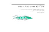 ftComputing FishFaceTX für C# - · PDF fileftComputing FishFaceTX für C# Einführung - 4 Robo TX Controller Allgemein Ein Master und 0 - 8 an den Master angeschlosse Extensions.