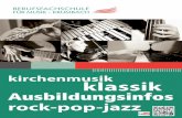 Ausbildungsinfos rock-po-jazz · PDF file4 Aufnahmevoraussetzungen · Mindestens der erfolgreiche Hauptschul-Abschluss · Musikalische Eignung, die durch eine Eignungsprüfung nachzuweisen
