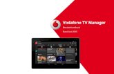 Vodafone TV Manager  Erste Schritte 1. Download der App 2. Mit dem Vodafone TV Center verbinden 3. Hauptmen verwenden 4. Virtuelle Fernbedienung nutzen TV-Programm