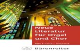 Neue Literatur für Orgel und Chor - Bärenreiter Verlag · PDF filePräludien, Toccaten und Fugen, ... Kleine Choralvorspiele ... Johann Sebastian Bach Chorsätze aus dem Weihnachts