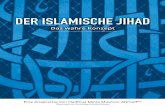 der islamische jihad - · PDF fileder islamische jihad Das wahre Konzept Hintergrund Hiermit liegt uns eine Rede vor, die der fünfte Kalif der weltweit aktiven Ahmadiyya Muslim Jamaat