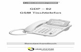 GDP – 02 GSM Tischtelefon - jablocom.comjablocom.com/wp-content/uploads/2013/07/hb53509_ger.pdf · GSM Tischtelefon Benutzerhandbuch JABLOCOM HB53509_GER 3 FUNKTIONEN Display Standby-Modus