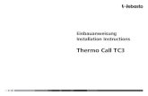 Thermo Call TC3 -   · PDF fileThermo Call TC3 10 Die SIM-Karte wird unter dem Schiebedeckel an der Oberseite des GSM-Moduls eingesetzt, die abgeschrägte Seite gegenüber dem