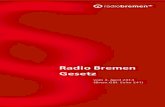 Radio Bremen- · PDF fileAbschnitt 1 Die Anstalt und ihr Programm § 1 Rechtsform (1) Die vom Land Bremen errichtete Rundfunkanstalt trägt den Namen »Radio Bremen«. Die Anstalt