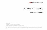 A-Plan 2010 - WebViewer -  · PDF fileschem oder elektronischem Wege vervielfältigt werden. ... 4 WebCreator – ... wie z. B. dem iPhone oder einem Tablettcomputer immer alle
