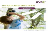 AbfAllwegweiser - aws-shg.deaws-shg.de/tl_files/aws-schaumburg/pdf-downloads/ABFALLWEGWEI… · 3 Liebe Bürgerinnen und Bürger, immer einen Schritt voraus – mit diesem Anspruch