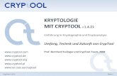 Kryptologie mit CrypTool V1.4 - Benjamin Halbrock · PDF fileErzeugung eines Message Authentication Code ... Verschlüsselung: VIGENEREwird zu XPOJSVVG Das Klartextzeichen wird ersetzt