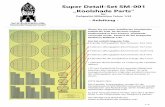 Super Detail-Set SM-001 - scifimodels.descifimodels.de/wp-content/uploads/2016/09/SM-001-Anleitung-.pdf · 1 / 3 Super Detail-Set SM-001 „Koolshade Parts“ für: DeAgostini Millennium