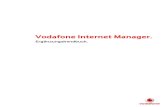 Ergänzungshandbuch Vodafone Internet Manager · PDF fileNavigation und Funktionen Vodafone Internet Manager: Ergänzungshandbuch Seite 7 von 39 3 Navigation und Funktionen Über den