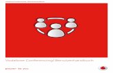 Vodafone Conferencing | Benutzerhandbuch · PDF file2 Vodafone Conferencing – Benutzerhandbuch Legende Ohne Registrierung Im Handbuch finden Sie Funktionen des Vodafone Conferencing