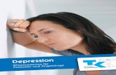 Depression - tk.de · PDF fileöffentlich bekennt, depressiv zu sein, nimmt die Öffentlichkeit so ein Krank-heitsbild wahr, an dem in Deutschland etwa acht Millionen Menschen leiden