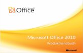Microsoft Office 2010 · PDF fileExcel® 2010, Word 2010 und PowerPoint 2010 können Sie auf einfache Weise auf Dateiversionen zugreifen, die für Sie bereits als verloren galten