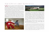 · PDF fileTai Chi in der Toskana er kennt sie nicht, die schönen fließenden Bewegun. gen des fernbstlichen Tai Chi Chuan? Heute wird die Bewegungskunst auth bei