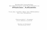 Von der Antike über das Mittelalter bis zur Moderne ... · PDF fileKritische Geschichte der Meinungen und Hypothesen zu Platons Atlantis Von der Antike über das Mittelalter bis zur