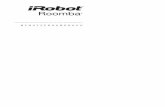 BenutzerhandBuch -  · PDF fileRoomba 800er-Serie – Benutzerhandbuch 3 DE Sehr geehrter Besitzer eines iRobot® Roomba®, vielen Dank, dass Sie sich für den Kauf eines iRobot