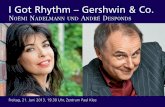 NOËMI NADELMANN UND ANDRÉ DESPONDSnoeminadelmann.ch/index_htm_files/Flyer_NN_AD.pdf · I Got Rhythm – Gershwin & Co. NOËMI NADELMANN UND ANDRÉ DESPONDS Freitag, 21. Juni 2013,