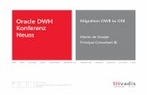 Oracle DWH Migration OWB toODI Konferenz Neuss Martin  · PDF file$ORACLE_HOME/owb/bin/unix/migration.sh    /home/oracle/Config.txt Fortschritt der Migration kann in der Logdatei