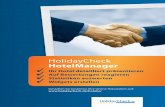 HolidayCheck HotelManager · PDF fileaktuellen Bewertungen zu Ihrem Hotel auf Ihrer eigenen Website anzeigen können. Diese Einbindung unabhängiger Inhalte schafft zu