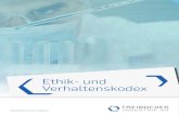 Ethik- und Verhaltenskodex - · PDF fileEthik- und Verhaltenskodex der TREIBACHER INDUSTRIE AG Wir, der Vorstand der Treibacher Industrie AG, sind überzeugt, dass die Einhaltung ethischer