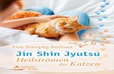 Jin Shin Jyutsu - Heilströmen für Katzen - Tina Stümpfing ... Shin... · Jin Shin Jyutsu Heilströmen für ... Schritten besteht, genügt es, wenn Sie jeden Griff 2 Minuten halten,