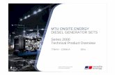 MTU Onsite Energy Generator Sets Series 2000.pptx ... · PDF file© MTU Onsite Energy GmbH Alle Rechte vorbehalten MTU ONSITE ENERGY DIESEL GENERATOR SETS Series 2000 Technical Product