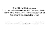 Die US-Militrbasen in der Bundesrepublik Deutschland und ...fluglaerm-kl.de/dl/US-Basen_in_der_BRD_im_strategischen...US-Verteidigungsminister Gates hat entschieden, dass zumindest