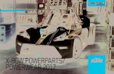 X-BOW POWERPARTS/ POWERWEAR 2017 - KTM X · PDF fileRACING GETRIEBEÖLKÜHLER RACING GEARBOX OIL COOLER Der Racing Getriebeölkühler ermöglicht es – trotz hartem Einsatz des X-BOW