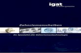 Ihr Spezialist für Zahnriementechnologie - igat. · PDF file2 Als Spezialist für Zahnriementechnologie hat sich die IGAT GmbH mit innovativen Lösungen, Qualitätsbewusstsein und