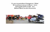 Lernunterlagen für Endanwender im Digitalfunk in · PDF fileDie KSDN vertritt die BOS - übergreifende Interessenlage in Niedersachsen. Zu den Aufgaben gehören unter anderem: - strategische
