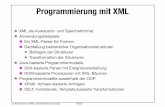 Programmierung mit XML - userpageslaemmel/oopm/slides/xml.pdf · (C) Ralf Lämmel, OOPM, Universität Koblenz-Landau Programmierung mit XML XML als Austausch- und Speicherformat.